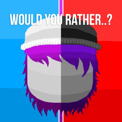Would You Rather